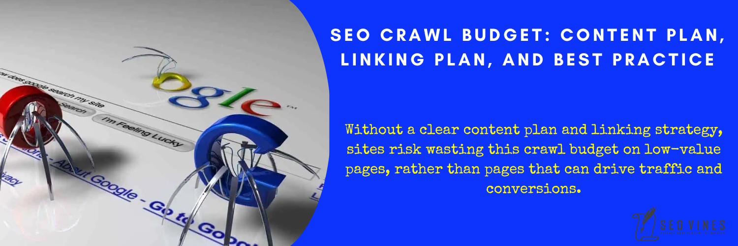 Content Plan and Crawl Budget 