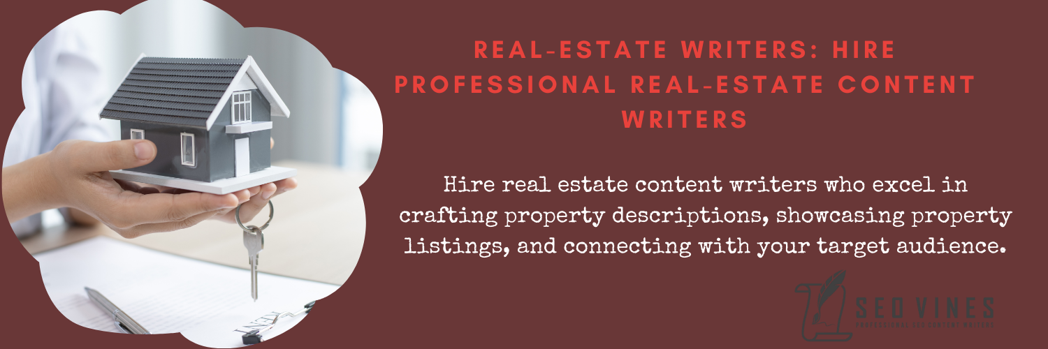 Hire Professional Real-Estate Content Writers